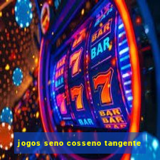 jogos seno cosseno tangente